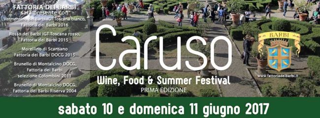 Fattoria Dei Barbi presente alla prima edizione del Caruso Wine Food & Summer Festival