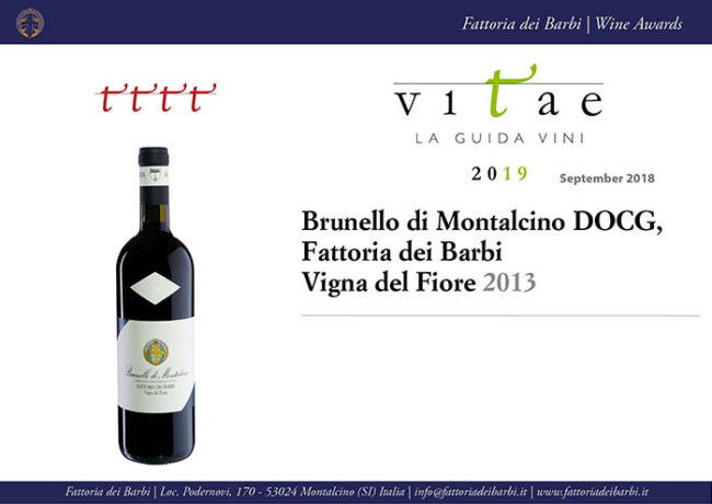 Vitae 2019 | 4 viti al Brunello di Montalcino Fattoria dei Barbi Vigna del Fiore 2013